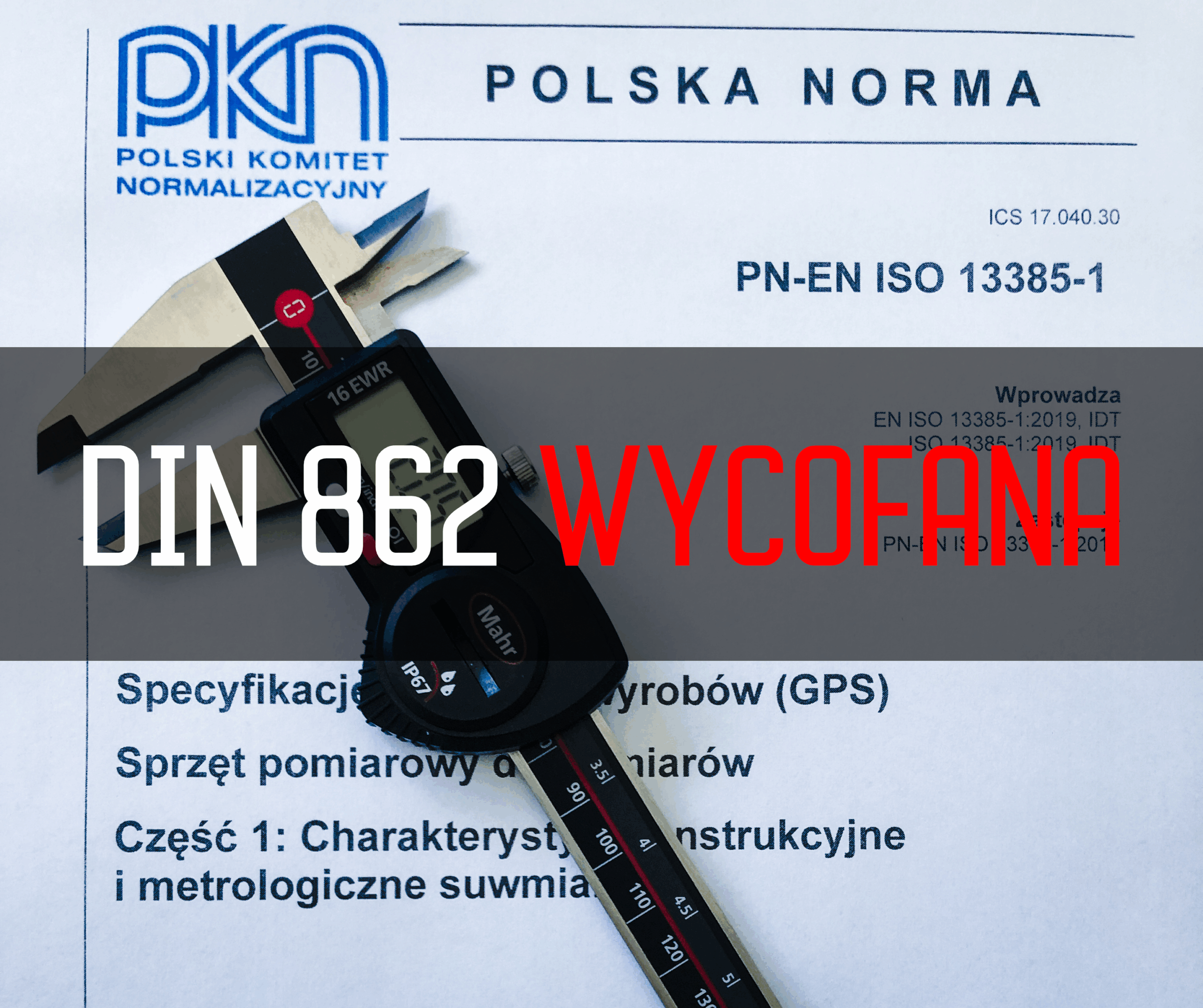 dopuszczalne błędy suwmiarek din 862 iso 13385