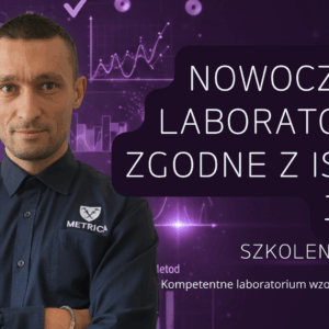 szkolenie iso 17025 w laboratorium pomiarowym